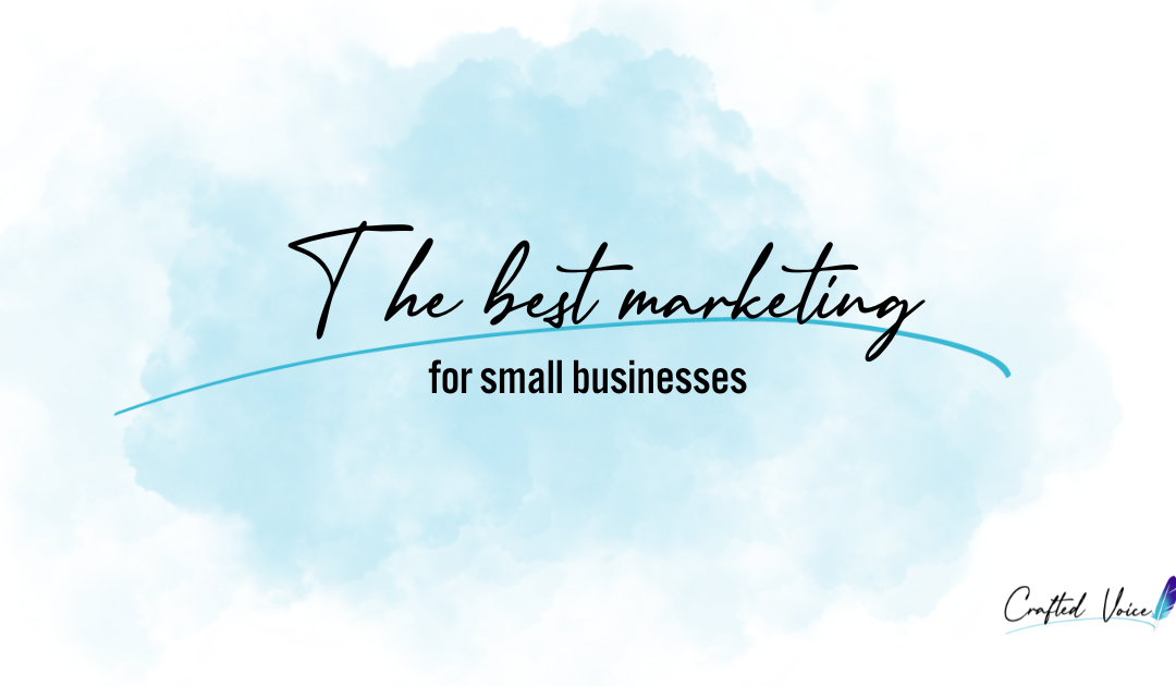 What Type Of Marketing Is Best For Small Business?